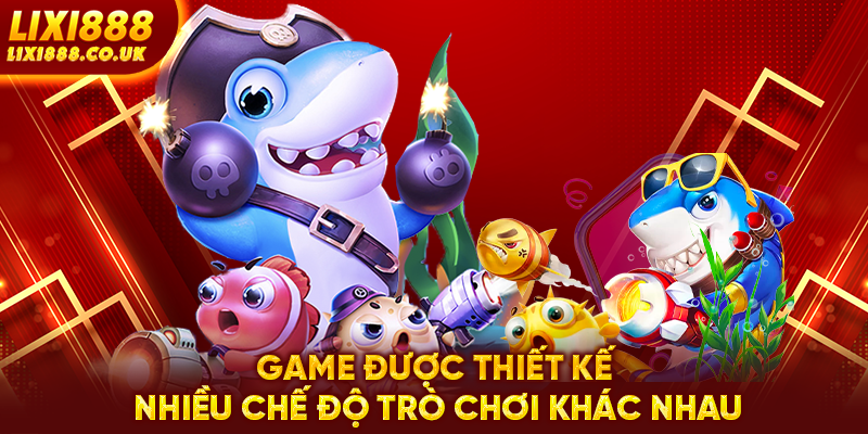 Game được thiết kế nhiều chế độ trò chơi khác nhau